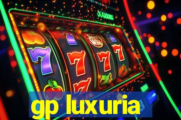 gp luxuria